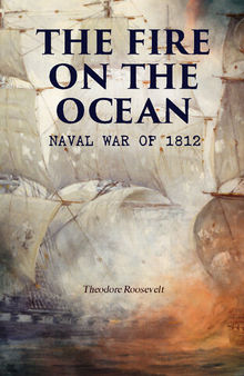 The Fire on the Ocean: Naval War of 1812