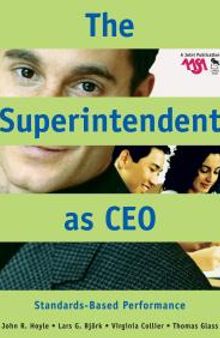 The Superintendent As CEO : Standards-Based Performance