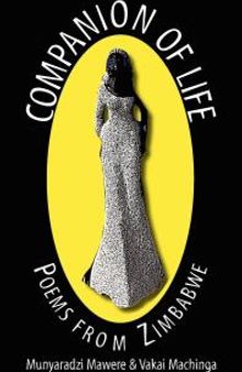 Companion of Life : Poems from Zimbabwe