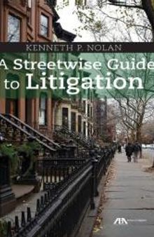 A Streetwise Guide to Litigation