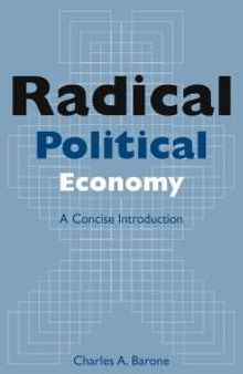 Radical Political Economy: a Concise Introduction : A Concise Introduction
