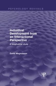 Individual Development from an Interactional Perspective (Psychology Revivals) : A Longitudinal Study