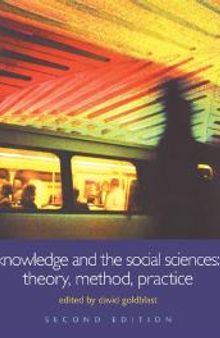 Knowledge and the Social Sciences : Theory, Method, Practice