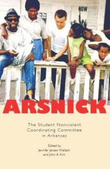 Arsnick : The Student Nonviolent Coordinating Committee in Arkansas