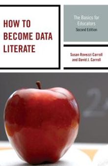 How to Become Data Literate : The Basics for Educators