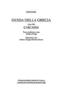 Guida della Grecia. Libro VIII. L'Arcadia. Testo greco a fronte