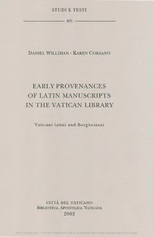 Early provenances of latin manuscripts in the Vatican Library. Vaticani latini e borghesiani