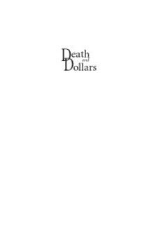 Death and Dollars : The Role of Gifts and Bequests in America
