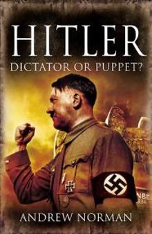 Hitler : Dictator or Puppet?