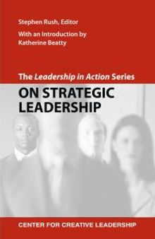 The Leadership in Action Series: On Strategic Leadership : The Leadership in Action Series