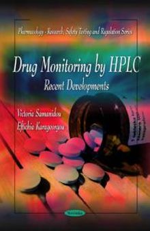 Drug Monitoring by Hplc : Recent Developments