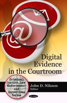 Digital Evidence in the Courtroom