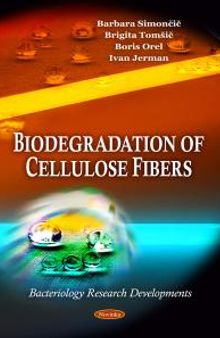Biodegradation of Cellulose Fibers