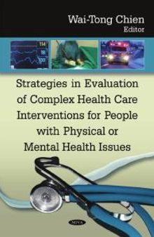 Strategies in Evaluation of Complex Health Care Interventions for People with Physical or Mental Health Issues