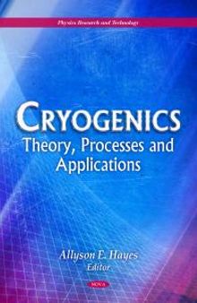 Cryogenics: Theory, Processes and Applications : Theory, Processes and Applications