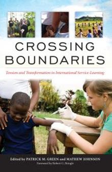 Crossing Boundaries : Tension and Transformation in International Service-Learning