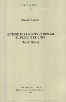 Lettere tra i pontefici romani e i principi etiopici (XII-XX)