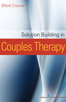 Solution Building in Couples Therapy