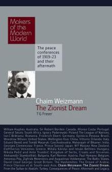 Chaim Weizmann : The Zionist Dream