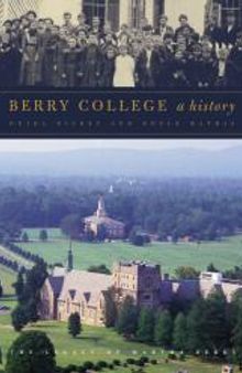 Berry College : A History
