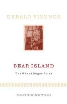 Bear Island : The War at Sugar Point