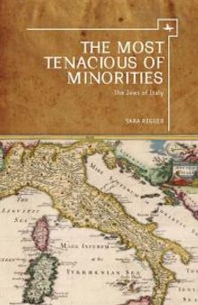 The Most Tenacious of Minorities : The Jews of Italy