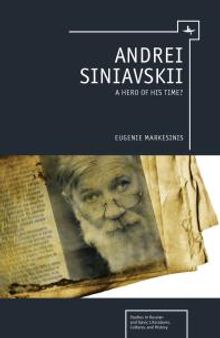 Andrei Siniavskii : A Hero of His Time?