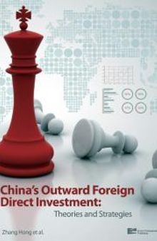 China's Outward Foreign Direct Investment : Theories and Strategies