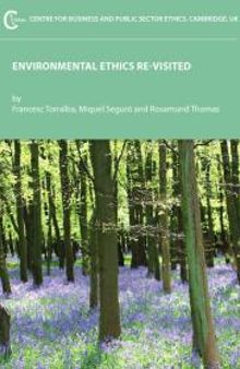 Environmental Ethics Re-Visited