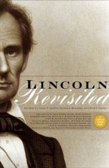Lincoln Revisited : New Insights from the Lincoln Forum