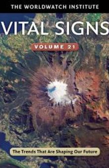 Vital Signs Volume 21 : The Trends That Are Shaping Our Future