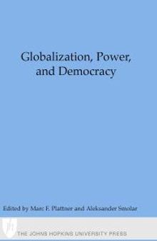 Globalization, Power, and Democracy