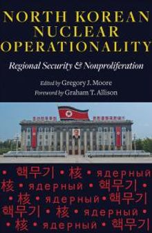 North Korean Nuclear Operationality : Regional Security and Nonproliferation