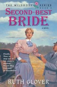 Second-Best Bride : Book 5