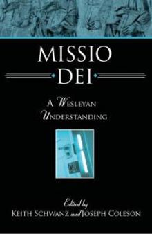 Missio Dei : A Wesleyan Understanding