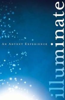 Illuminate : An Advent Experience