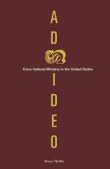 Adsideo : Cross-Cultural Ministry in the United States