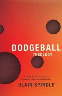 Dodgeball Theology