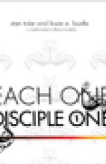 Each One Disciple One : A Complete Strategy for Effective Discipleship
