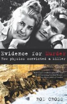 Evidence for Murder : How Physics Convicted a Killer