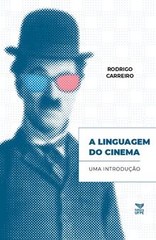 A linguagem do cinema: uma introdução