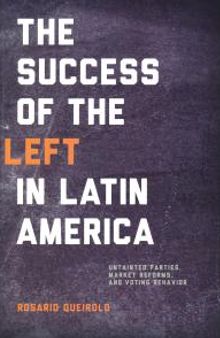 Success of the Left in Latin America : Untainted Parties, Market Reforms, and Voting Behavior