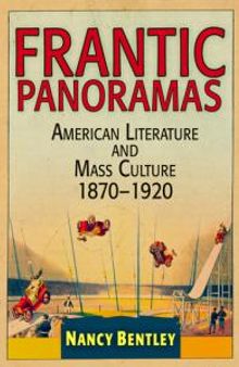Frantic Panoramas : American Literature and Mass Culture, 187-192