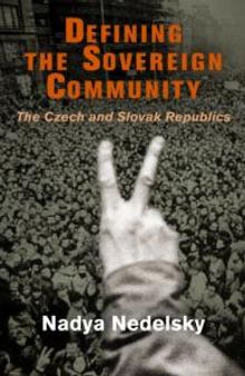 Defining the Sovereign Community : The Czech and Slovak Republics