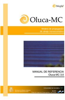 Oluca-MC: Modelo de Propagacion de Oleaje Monocromatico: Manual de Referencia, Oluca-MC 3.0