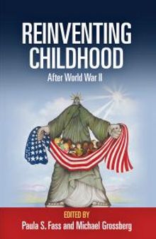 Reinventing Childhood after World War II