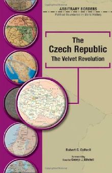 The Czech Republic : the Velvet Revolution