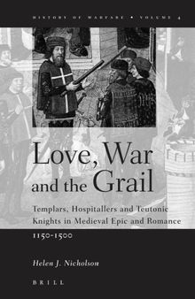 Love, war, and the Grail