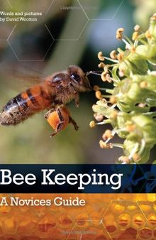 Bee keeping : a novices guide