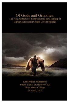 Of gods and grizzlies : the non-aesthetic of nature and the new kinship of Werner Herzog and Caspar David Friedrich